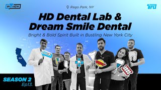 InTRUview S2 Ep.13: HD Dental Lab & Dream Smile Dental