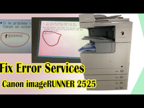 Canon IR2520/2525/2530 error services E000002,E00001 | Work 100%