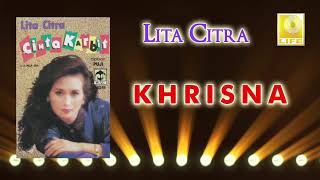 Download lagu K H R I S N A - Lita Citra mp3