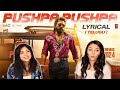 PUSHPA PUSHPA (Lyrical) - Reaction | Pushpa 2 : The Rule | Allu Arjun | Rashmika | Sukumar