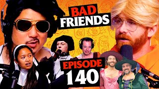 Korean Elvis & Andrew Dahmer | Ep 140 | Bad Friends