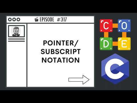 Pointer Subscript Notation Ep 317 C Programming Language