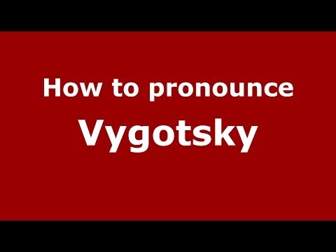 How to pronounce Vygotsky (Russian/Russia) - PronounceNames.com
