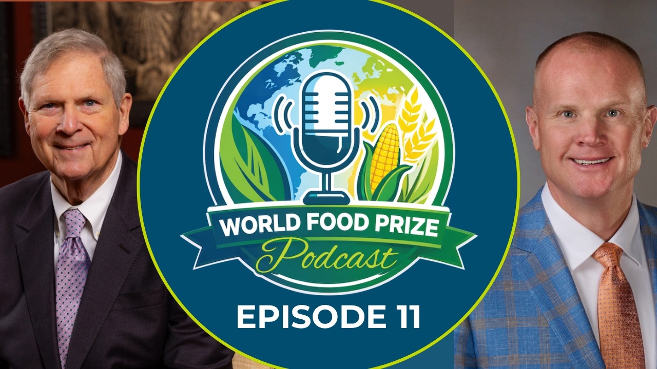 World Food Prize Podcast with Jeremy Gosch, Chairman of the Board & CEO of Hy-Vee, Inc.