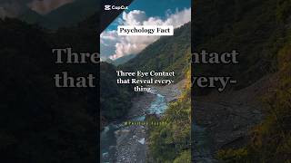 Three Eye Contact that Reveal everything...#shorts #shortsfeed #psychologyfacts #facts