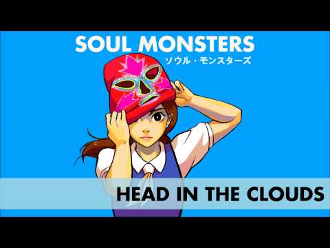 Soul Monsters - Head in the Clouds