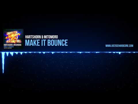 Hartshorn & Mitomoro - Make It Bounce