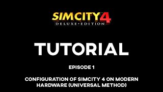#simcity4 | How to configure SimCity 4 on modern computers (Universal method)