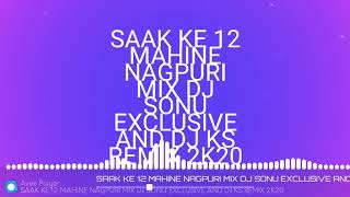 Download lagu SAAL KE 12 MAHINE NAGPURI MIX DJ SONU EXCLUSIVE AND DJ KS REMIX 2K20 mp3 Download lagu SAAL KE 12 MAHINE NAGPURI MIX DJ SONU EXCLUSIVE AND DJ KS REMIX 2K20 mp3