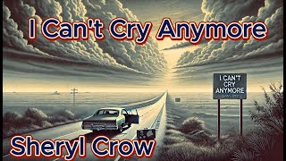 #rock #sherylcrow #karaoke Sheryl Crow: I Can’t Cry Anymore