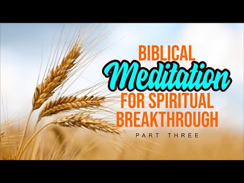 20210928 | KSM| Biblical Meditation for Spiritual Breakthrough-III | आत्मिक तोड़ के लिए बाईबल मनन-III