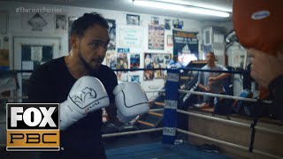 Keith Thurman vs. Mario Barrios Fight Camp | FULL EPISODE | PBC on FOX