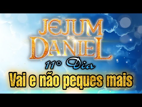 🕊 VAI E NÃO PEQUES MAIS - ANDRÉ BARROSO (11º DIA JEJUM DE DANIEL)