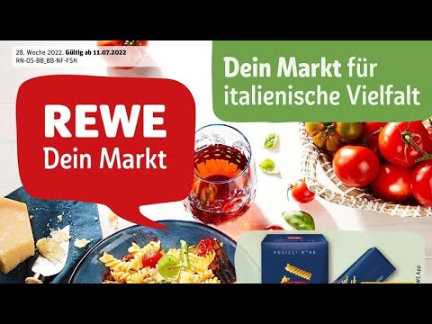 🛒 Rewe Katalog Prospekt 11. bis 16. Juli 2022 - Neuigkeiten, Angebote Deutschland 🇩🇪