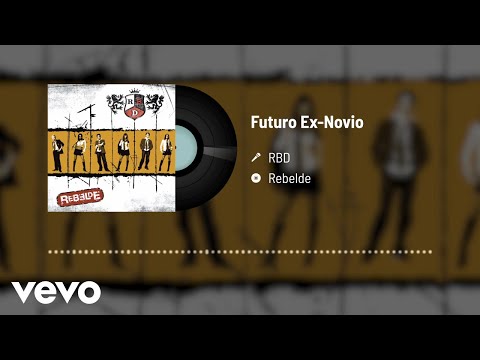 RBD - Futuro Ex-Novio (Audio)