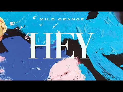 Hey - Mild Orange