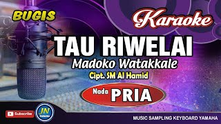 Download lagu Tau Riwelai ( Madoko Watakale) Karaoke Bugis Tanpa Vocal_Nada Pria mp3