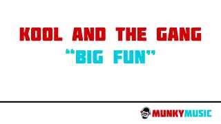 Kool and The Gang - Big Fun