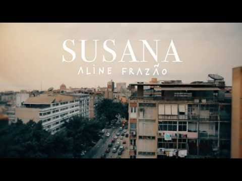 Aline Frazão - Susana (ft. Toty Sa'Med)