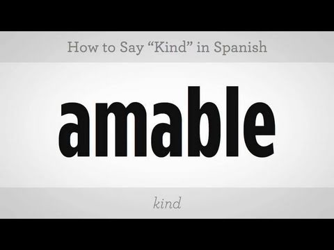 Part of a video titled How to Say "Kind" | Spanish Lessons - YouTube