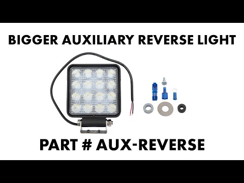 Bigger Auxiliary Reverse Light Install