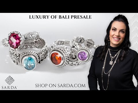 SARDA™ Live April 24th, 2024 - Luxury of Bali Collection. Sterling Silver & Gemstone Jewelry