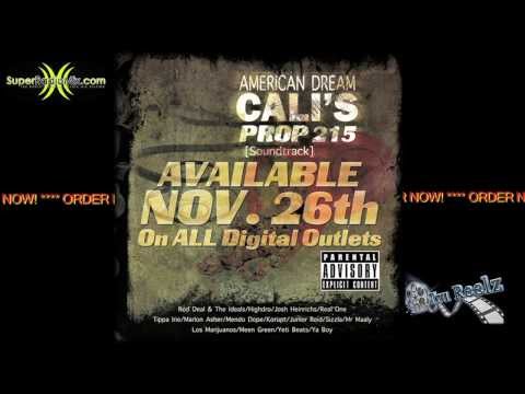 American Dream Cali's Prop 215 - Soundtrack Exclusive