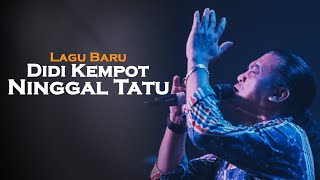 Download lagu Didi Kempot | Ninggal Tatu | Ambyar mp3 Download lagu Didi Kempot | Ninggal Tatu | Ambyar mp3