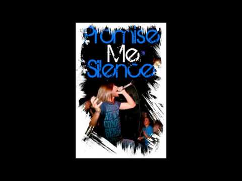 Promise Me Silence- Im Gonna Burn This Mother Down