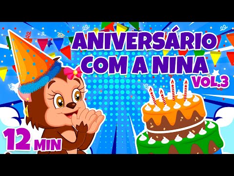 Aniversário com a Nina Vol. 3 - Giramille 12 min | Desenho Animado Musical