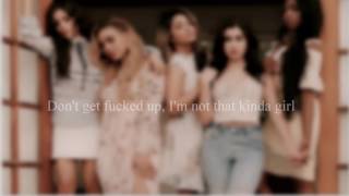 Fifth Harmony ft. Missy Elliott - Not That Kinda Girl Lyrics