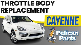 Porsche Cayenne 958 Throttle Body Replacement (2011-2019)