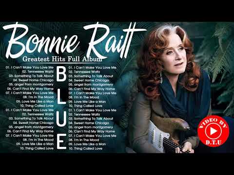 Bonnie Raitt Greatest Hits Full Album 2021 - Best Songs of Bonnie Raitt (HQ)