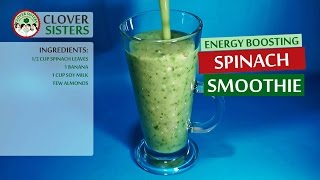 Energy boosting spinach smoothie