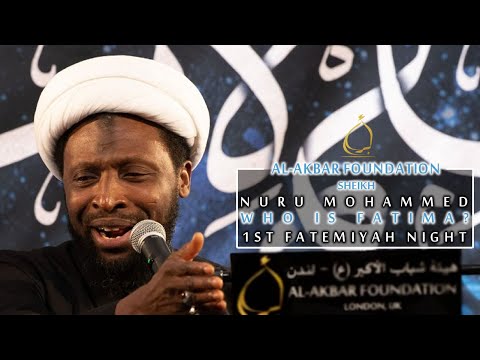 Sheikh Nuru Mohammed | Who is Fatima? | Fatemiyah 2021/1443