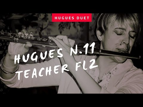 HUGUES - LA SCUOLA DEL FLAUTO op.51  N.11 -  I grado