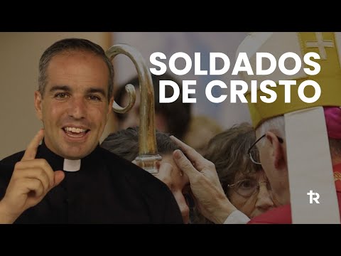 Sacramento de la Confirmación, soldados de Cristo