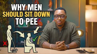 Why men should sit down to pee!