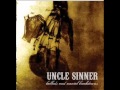 Uncle Sinner - When Jesus Comes 