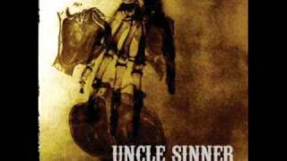 Uncle Sinner - When Jesus Comes