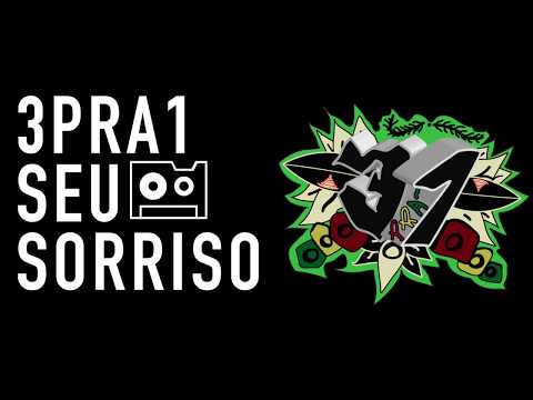 3pra1 - Seu Sorriso