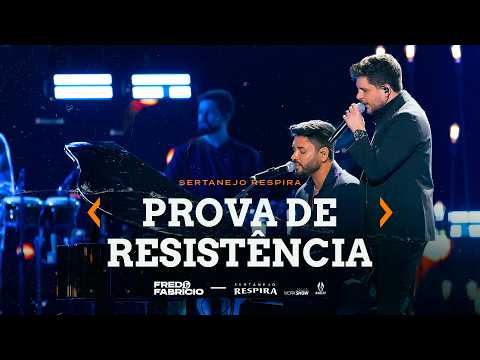 Prova De Resistência - Fred e Fabrício