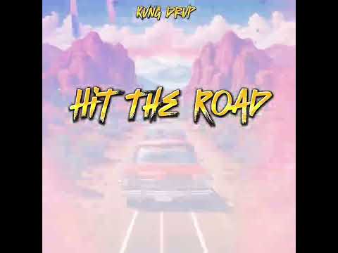 Kvng Drvp - Hit The Road