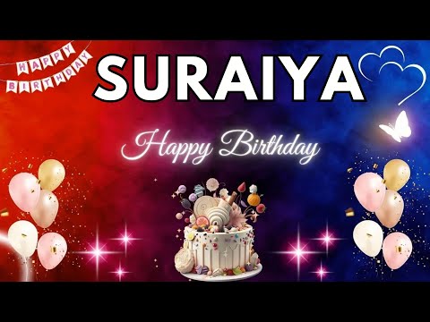 SURAIYA Birthday Song – Happy Birthday To You - #suraiya