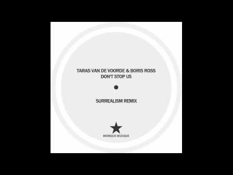 Taras van de Voorde & Boris Ross - Don't Stop Us (original mix)!