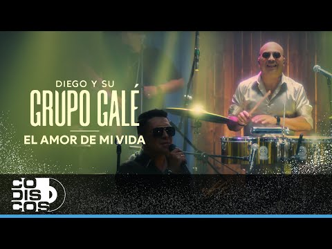 El Amor De Mi Vida, Grupo Galé, Diego Galé - Video Live