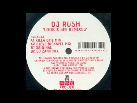 Dj Rush - Look & See (Dj Zank Mix)
