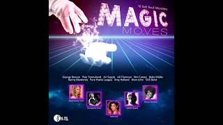 Magic Moves (THE BEST ALBUMS K-TEL NEVER MADE)