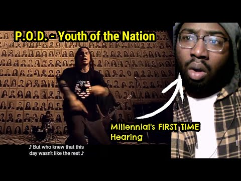 MILLENNIAL'S FIRST TIME HEARING - P.O.D. - Youth of the Nation (Official Music Video) Reaction