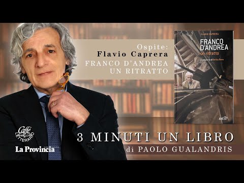 3 minuti 1 libro - Flavio Caprera presenta "Franco D’Andrea. Un ritratto"